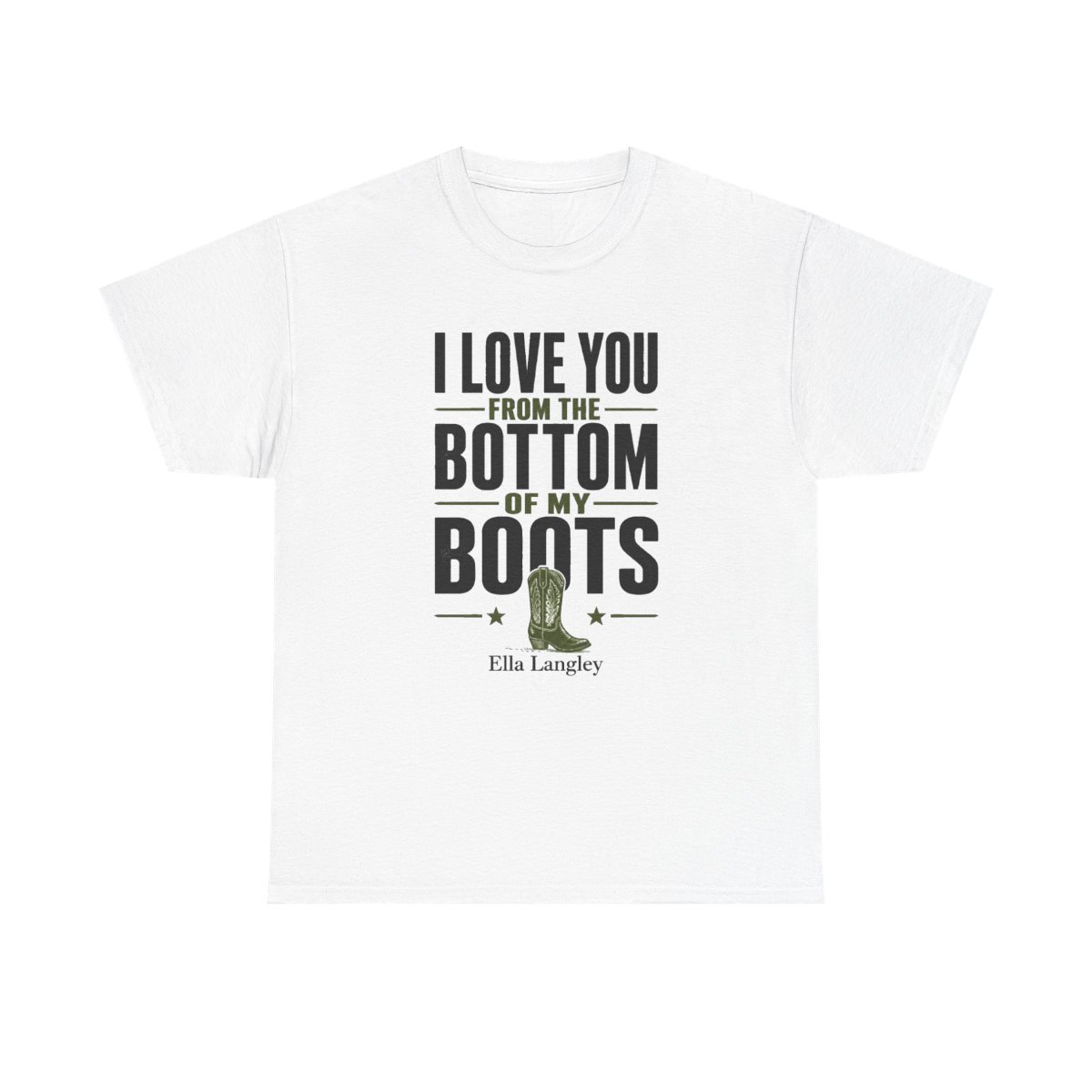 Ella Langley "I Love You from the Bottom of My Boots" Unisex Tee - Official T-Shirts merchandise